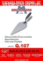 CUCHARA BRICK TROWEL