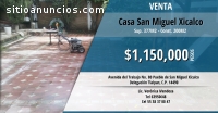 VENTA DE CASA EN SAN MIGUEL XICALCO