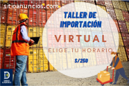 TALLER DE IMPORTACION PRESENCIAL O VIRTU