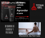 Chorrillos - Titan Gel Agrandador de pen